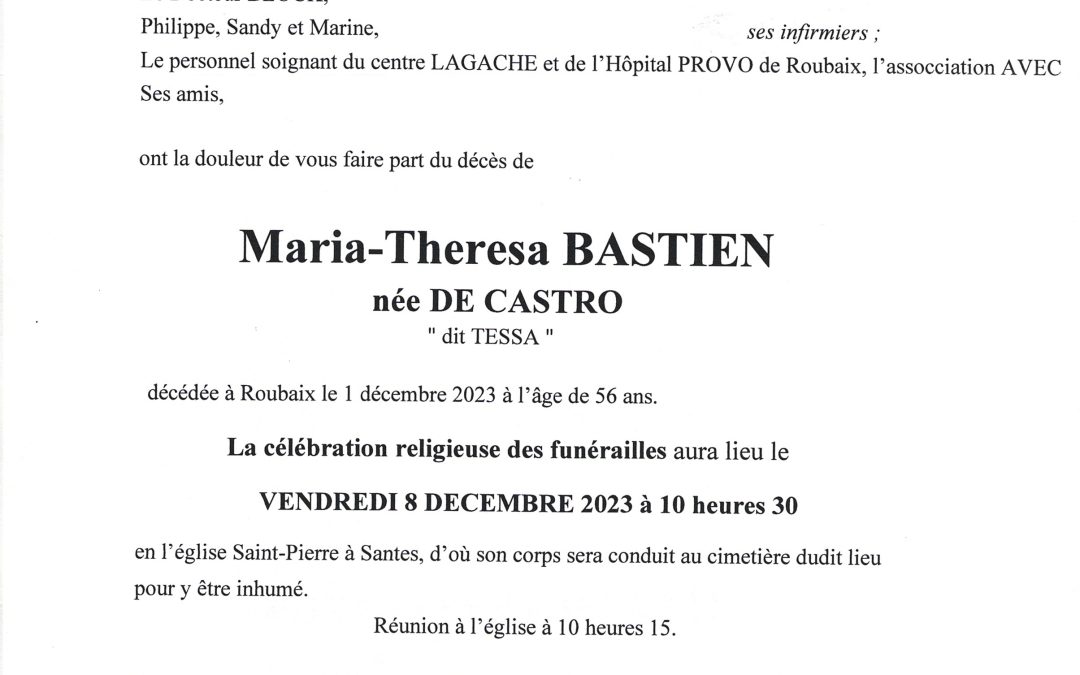Madame Maria-Theresa BASTIEN née DE CASTRO « dit Tessa » Responsable de Magasin